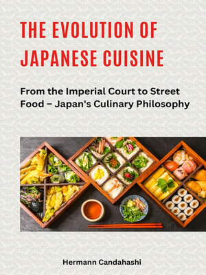 cover image of The Evolution of Japanese Cuisine